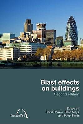 Blast Effects on Buildings, 2nd edition 0727735217 Book Cover