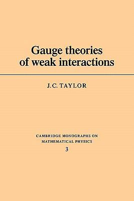 Gauge Theories of Weak Interactions B08F2YS9JW Book Cover