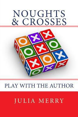 Noughts and Crosses: Play with the Author 1499727976 Book Cover