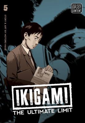 Ikigami: The Ultimate Limit, Vol. 5 1421531658 Book Cover