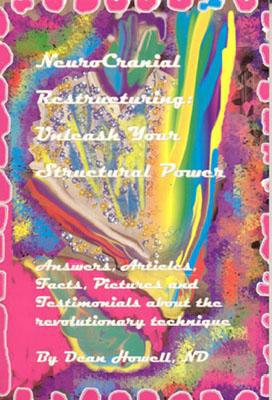 Neurocranial Restructuring: Unleash Your Struct... 1931210020 Book Cover