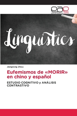 Eufemismos de MORIR en chino y español [Spanish] 6200040834 Book Cover