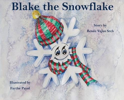 Blake the Snowflake 1954004737 Book Cover