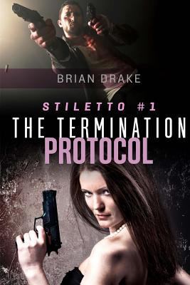 The Termination Protocol (Stiletto) 1543298044 Book Cover