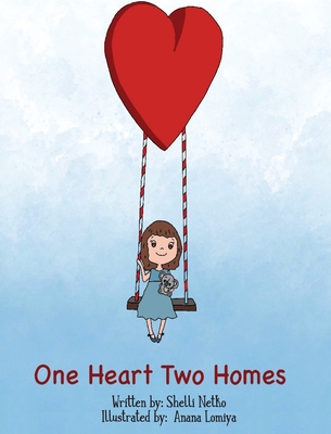 One Heart, Two Homes 1732368961 Book Cover