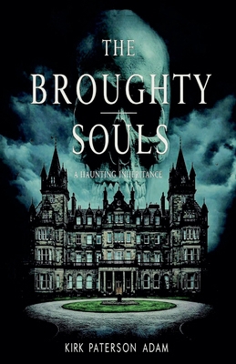 The Broughty Souls B0F88SRZZK Book Cover