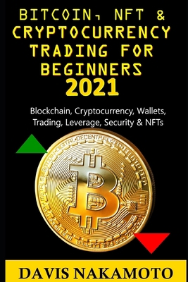 Bitcoin and Cryptocurrency Trading for Beginner... B08ZW315KN Book Cover