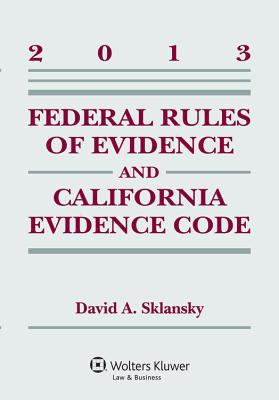 Federal Rules of Evidence and California Eviden... 1454827971 Book Cover