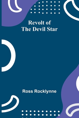 Revolt of the Devil Star 9357915877 Book Cover