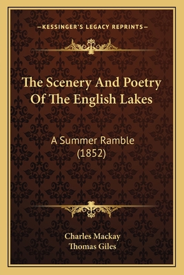 The Scenery And Poetry Of The English Lakes: A ... 1165108003 Book Cover