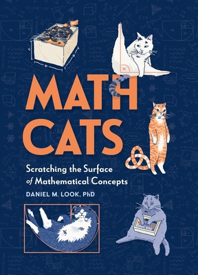 Math Cats: Scratching the Surface of Mathematic... B0DVSKDRDR Book Cover