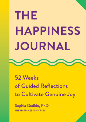 The Happiness Journal: 52 Weeks of Guided Refle... 1648767702 Book Cover