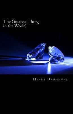 The Greatest Thing in the World 1495494470 Book Cover