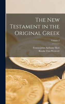 The New Testament in the Original Greek; Volume 2 1017590753 Book Cover