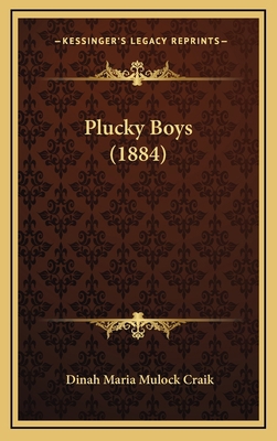 Plucky Boys (1884) 1167120310 Book Cover