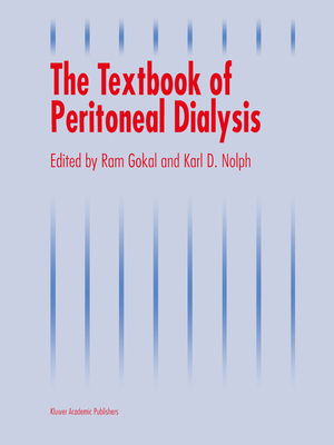 The Textbook of Peritoneal Dialysis 9401043493 Book Cover