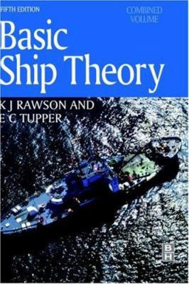 Basic Ship Theory, Combined Volume 0750653981 Book Cover
