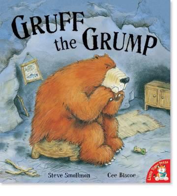 Gruff the Grump. Steve Smallman 1845069935 Book Cover