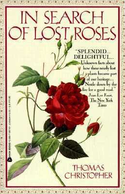 In Search of Lost Roses 0380719878 Book Cover