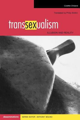 Transsexualism: Illusion and Reality 1412902649 Book Cover
