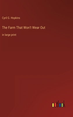 The Farm That Won't Wear Out: in large print 3368332279 Book Cover