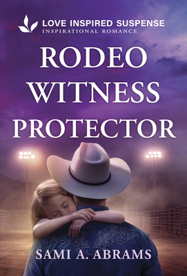 Rodeo Witness Protector 1335919082 Book Cover