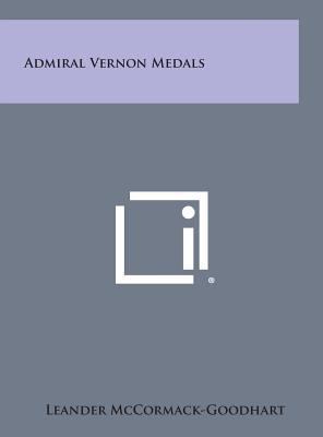Admiral Vernon Medals 1258758547 Book Cover