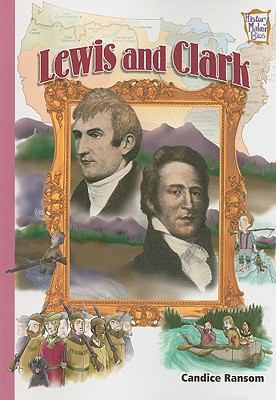 Lewis and Clark (History Makers Bios) 0822515628 Book Cover