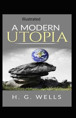 Paperback " A Modern Utopia Illustrated" Book