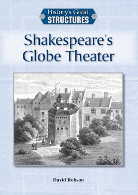 Shakespeare's Globe Theater 1601525427 Book Cover