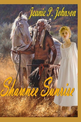 Shawnee Sunrise B09BY3NXRW Book Cover