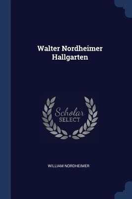 Walter Nordheimer Hallgarten 1376639300 Book Cover