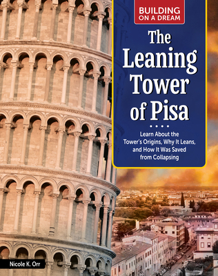 Building on a Dream: The Leaning Tower of Pisa:... B0DS3QLD6M Book Cover