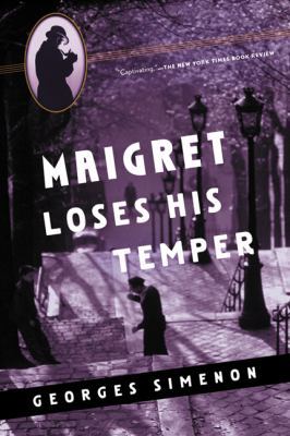 Maigret Loses His Temper 0156028476 Book Cover