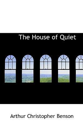 The House of Quiet 1110475667 Book Cover