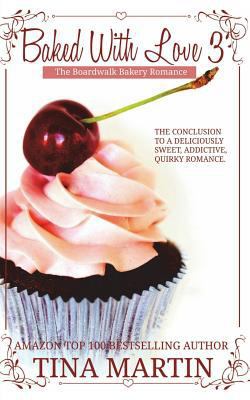 Baked With Love 3 1548476358 Book Cover