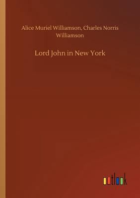 Lord John in New York 3732660036 Book Cover