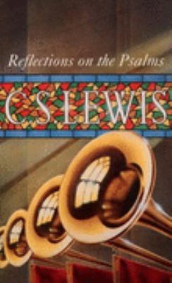 Reflections on the Psalms 0006245684 Book Cover