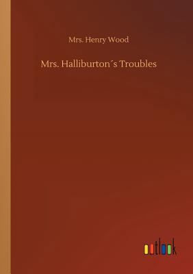 Mrs. Halliburton´s Troubles 3732663795 Book Cover