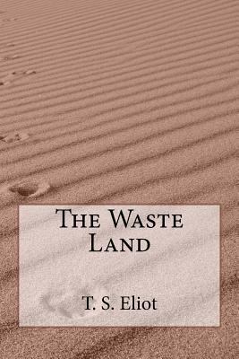 The Waste Land 1537444360 Book Cover