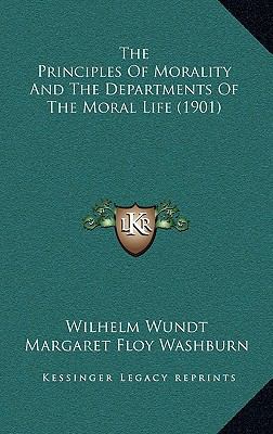 The Principles of Morality and the Departments ... 1164341340 Book Cover