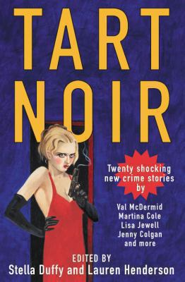 Tart Noir : An Anthology 0330487442 Book Cover