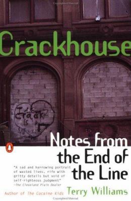 Crackhouse: Notes from the End of the Line B008W2ZV7K Book Cover