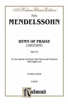 Hymn of Praise: SATB with SST Soli (Orch.) (Eng... 0769245285 Book Cover