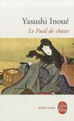 Le Fusil de Chasse [French] 2253059013 Book Cover