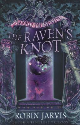 The Raven's Knot (Tales from the Wyrd Museum, B... 0007398611 Book Cover