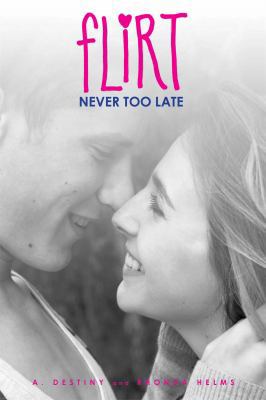 Never Too Late 1442484047 Book Cover