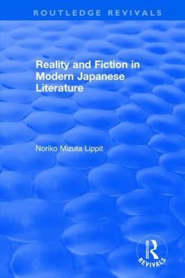 Reality and Fiction in Modern Japanese Literature 1138045101 Book Cover