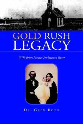 Gold Rush Legacy 1413496172 Book Cover