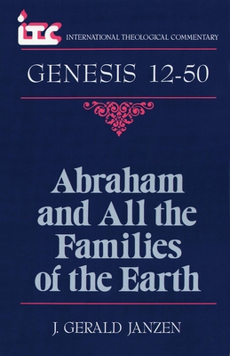 Abraham and All the Families of the Earth: A Co... 080280148X Book Cover